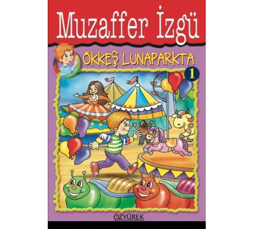 Ökkeş Lunaparkta 1