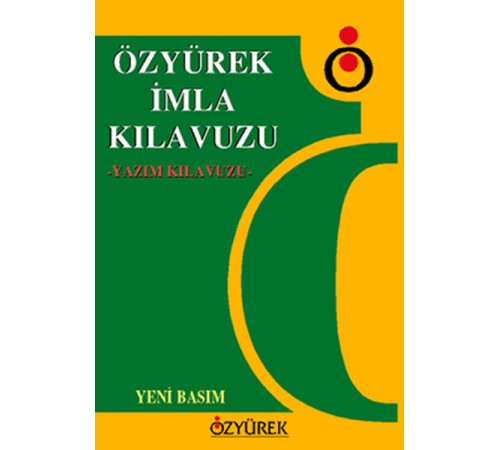 Özyürek İmla Kılavuzu Özyürek İmla Kılavuzu