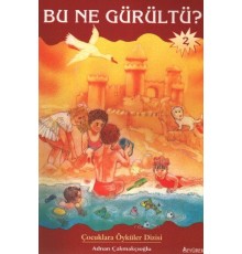 Bu Ne Gürültü?