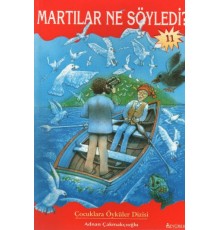 Martılar Ne Söyledi?