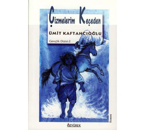 Çizmelerim Keçeden