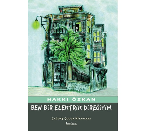Ben Bir Elektrik Direğiyim Ben Bir Elektrik Direğiyim