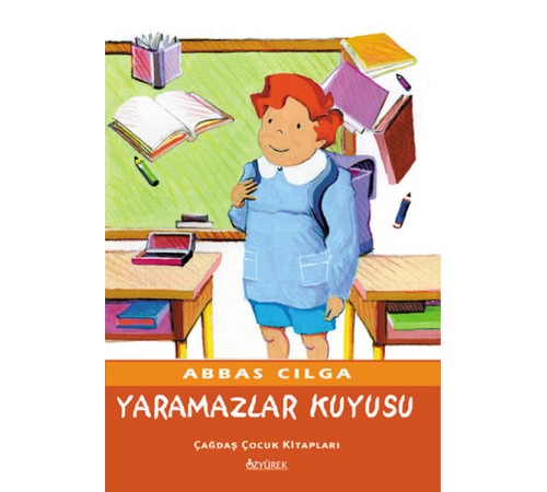 Yaramazlar Kuyusu Yaramazlar Kuyusu
