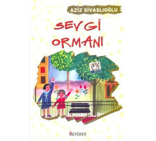 Sevgi Ormanı