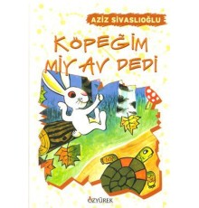 Köpeğim Miyav Dedi