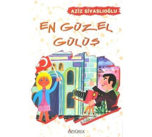 En Güzel Gülüş En Güzel Gülüş