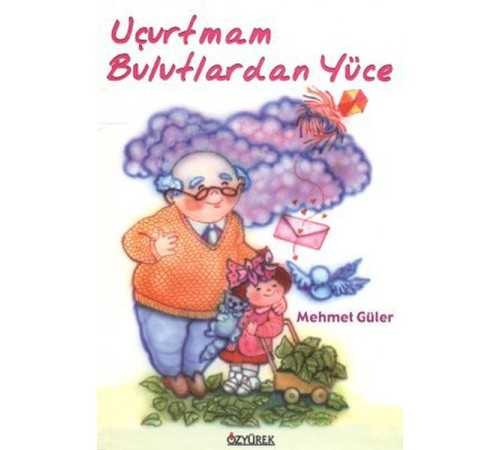 Uçurtmam Bulutlardan Yüce