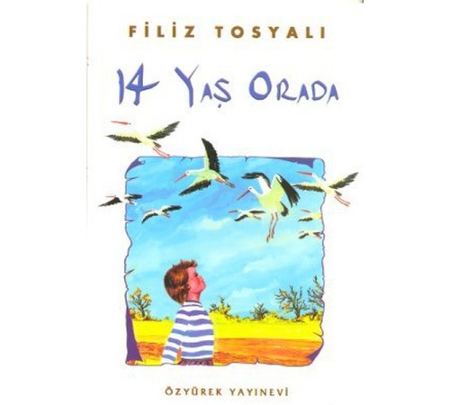 14 Yaş Orada