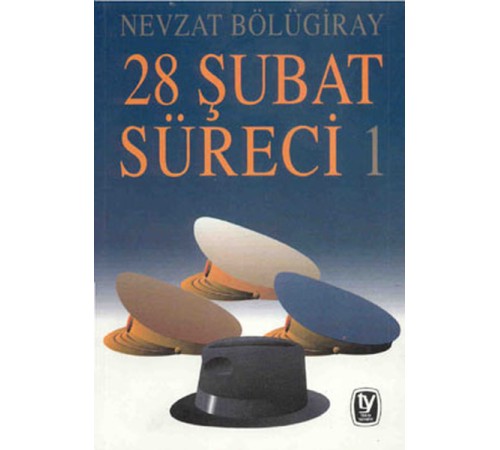 28 Şubat Süreci 1