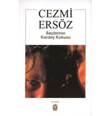 Saçlarının Kardeş Kokusu