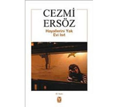 Hayallerini Yak Evi Isıt