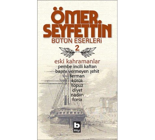 Eski Kahramanlar Pembe İncili Kaftan / Başını Vermeyen Şehit / Topuz / Forsa / Ferman Bütün Eserleri
