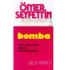 Bomba / Primo Türk Çocuğu / Nakarat / Hürriyet Bayrakları