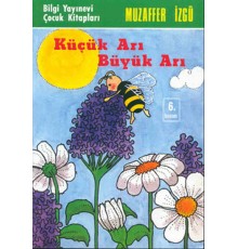 Küçük Arı Büyük Arı