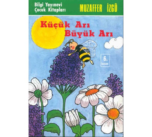 Küçük Arı Büyük Arı
