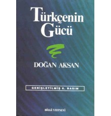Türkçenin Gücü Türk Dilinin Zenginliklerine Tanıklar
