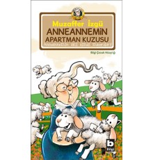 Anneannemin Apartman Kuzusu Anneannemin Akıl Almaz Maceraları 4. Kitap