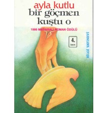 Bir Göçmen Kuştu O