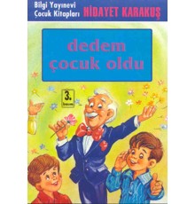 Dedem Çocuk Oldu