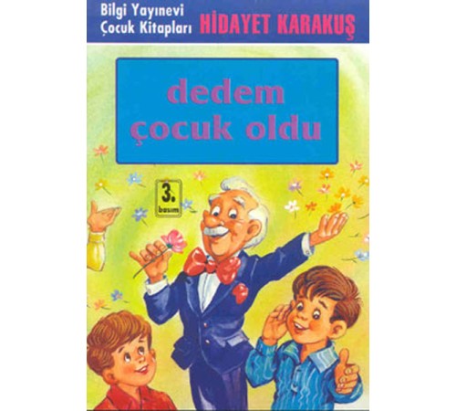 Dedem Çocuk Oldu