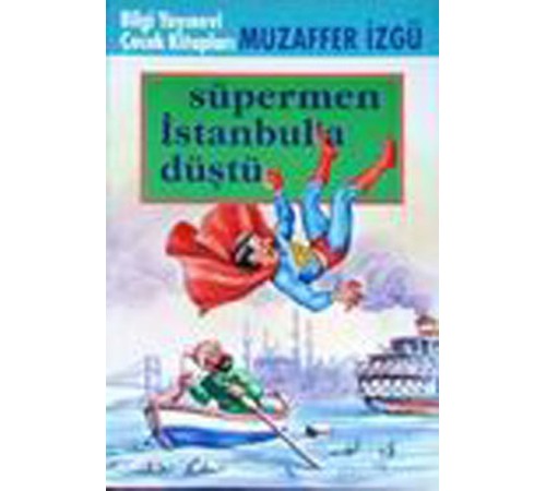 Süpermen İstanbul’a Düştü