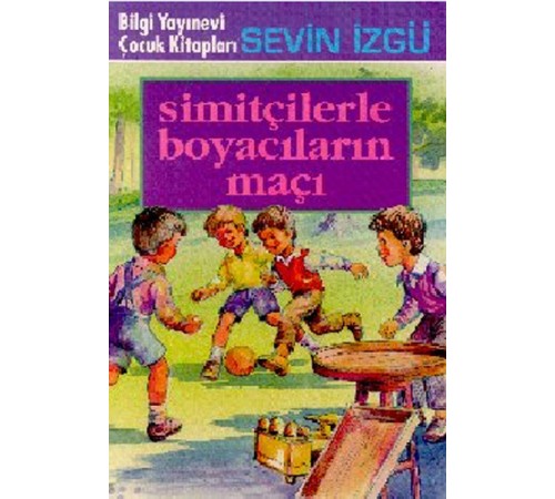 Simitçilerle Boyacıların Maçı