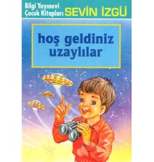 Hoş Geldiniz Uzaylılar