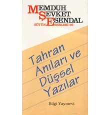 Tahran Anıları ve Düşsel Yazılar