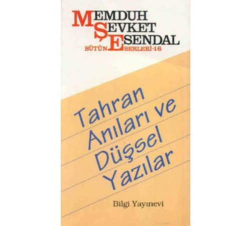 Tahran Anıları ve Düşsel Yazılar