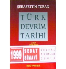 Türk Devrim Tarihi 4. Kitap - Çağdaşlık Yolunda Yeni Türkiye (İkinci Bölüm)