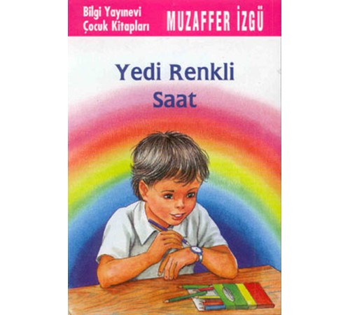 Yedi Renkli Saat Yedi Renkli Saat