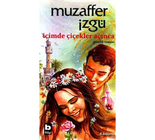 İçimde Çiçekler Açınca