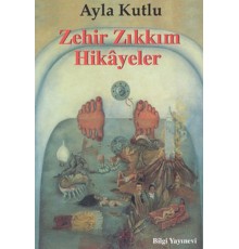 Zehir Zıkkım Hikayeler