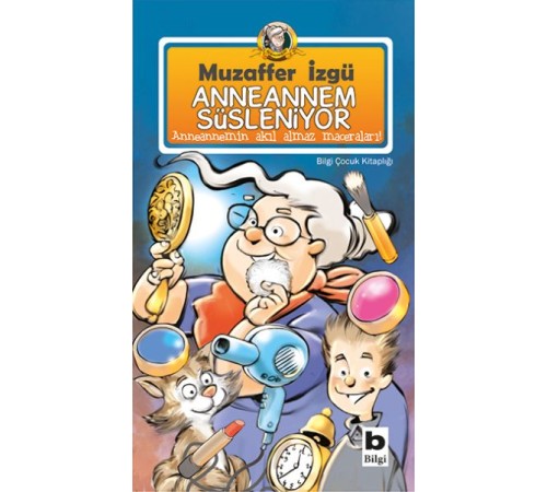 Anneannem Süsleniyor