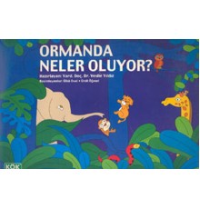 Ormanda Neler Oluyor?