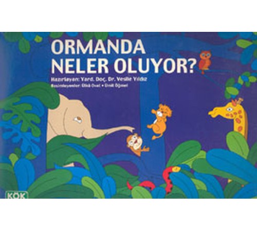 Ormanda Neler Oluyor?
