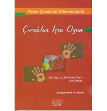Erken Çocukluk Dönemindeki Çocuklar İçin Oyun