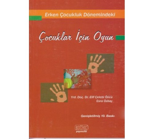 Erken Çocukluk Dönemindeki Çocuklar İçin Oyun