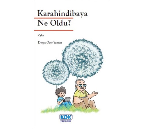 Karahindibaya Ne Oldu? Karahindibaya Ne Oldu?
