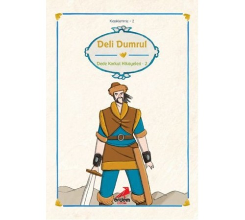 Klasiklerimiz 2 - Deli Dumrul