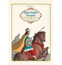 Klasiklerimiz 6 - Oğuz Kağan Destanı