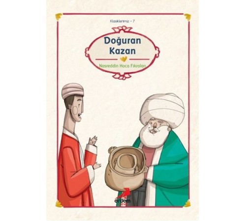 Klasiklerimiz 7 - Doğuran Kazan