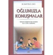 Oğlunuzla Konuşmalar - Oğlunuzun Duygularını Dışa Vurmasına Nasıl Yardımcı Olabilirsiniz?