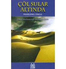 Çöl Sular Altında Zaman Dörtlemesi 4. Kitap