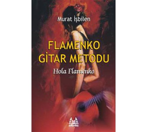 Flamenko Gitar Metodu Hola Flamenko