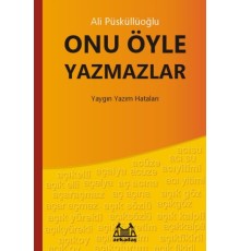Onu Öyle Yazmazlar