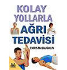 Kolay Yollarla Ağrı Tedavisi