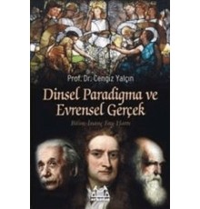 Dinsel Paradigma ve Evrensel Gerçek