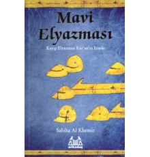 Mavi Elyazması  Kayıp Elyazması Kur'an'ın İzinde
