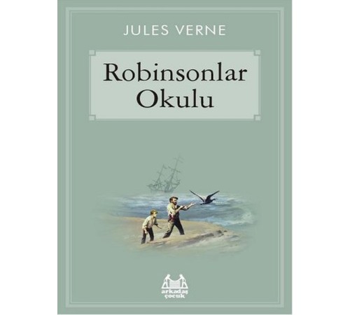 Robinsonlar Okulu Robinsonlar Okulu